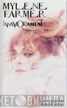 Mylène Farmer  - Innamoramento