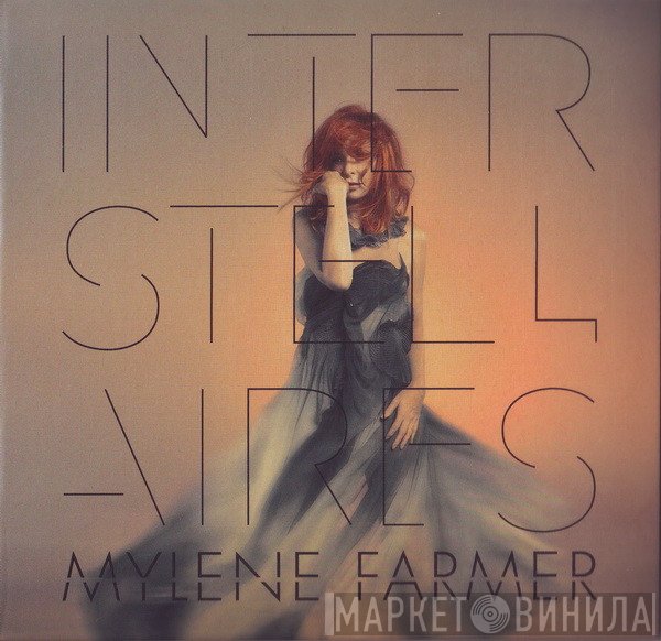 Mylène Farmer  - Interstellaires