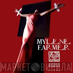 Mylène Farmer  - Je Te Rends Ton Amour