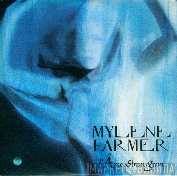 Mylène Farmer  - L'Âme-stram-gram
