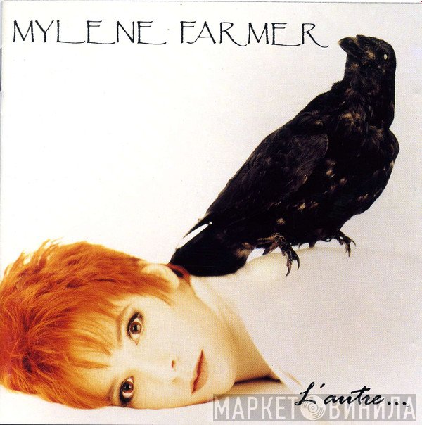 Mylène Farmer  - L'Autre...