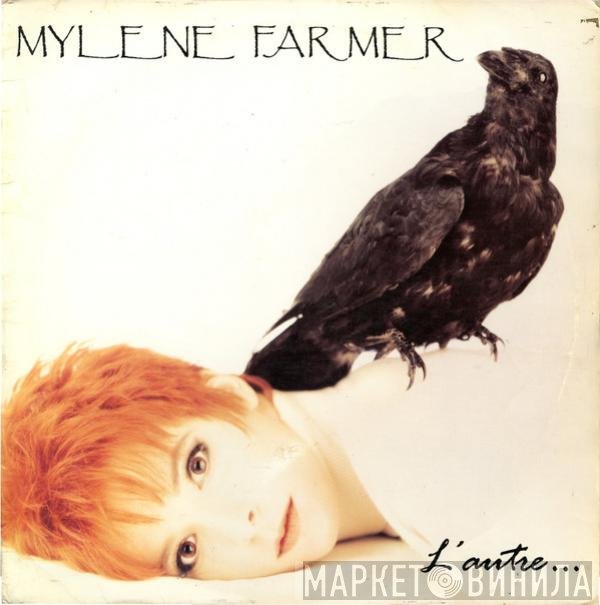 Mylène Farmer  - L'Autre...