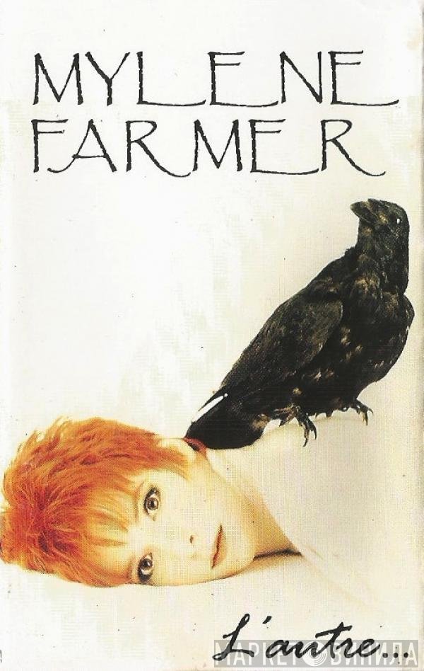Mylène Farmer  - L'Autre...