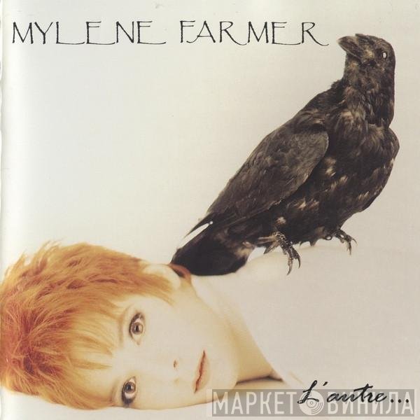 Mylène Farmer  - L'Autre...