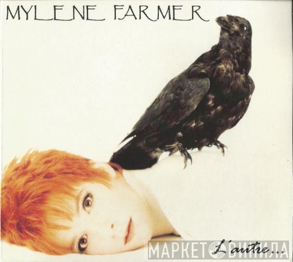 Mylène Farmer  - L'Autre...