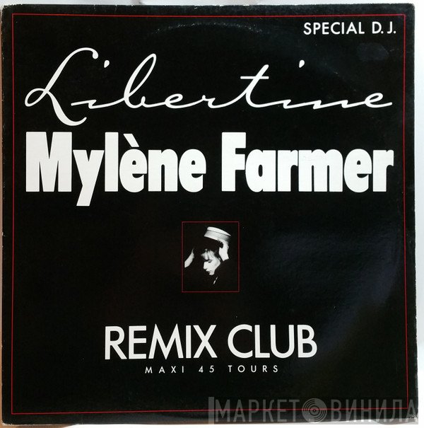 Mylène Farmer - Libertine (Remix Club)