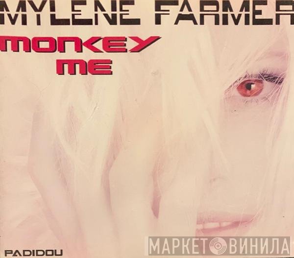 Mylène Farmer  - Monkey Me