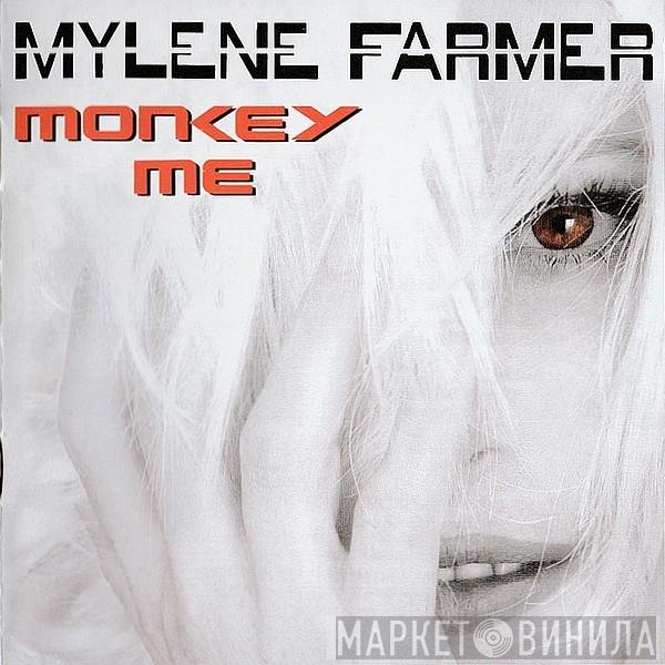 Mylène Farmer  - Monkey Me