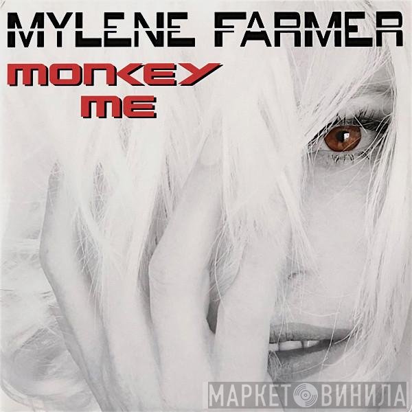 Mylène Farmer  - Monkey Me