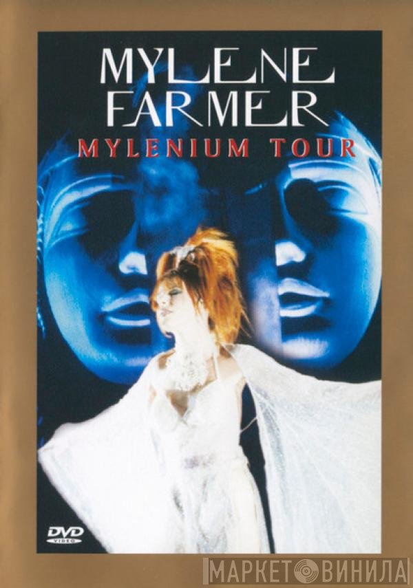 Mylène Farmer - Mylenium Tour