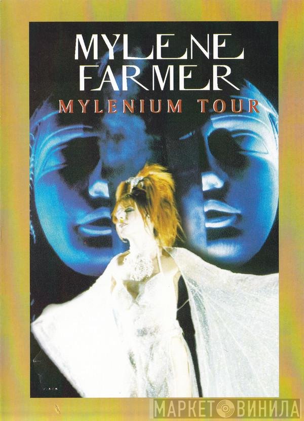 Mylène Farmer  - Mylenium Tour