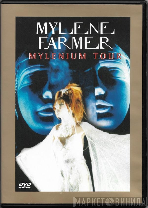 Mylène Farmer  - Mylenium Tour