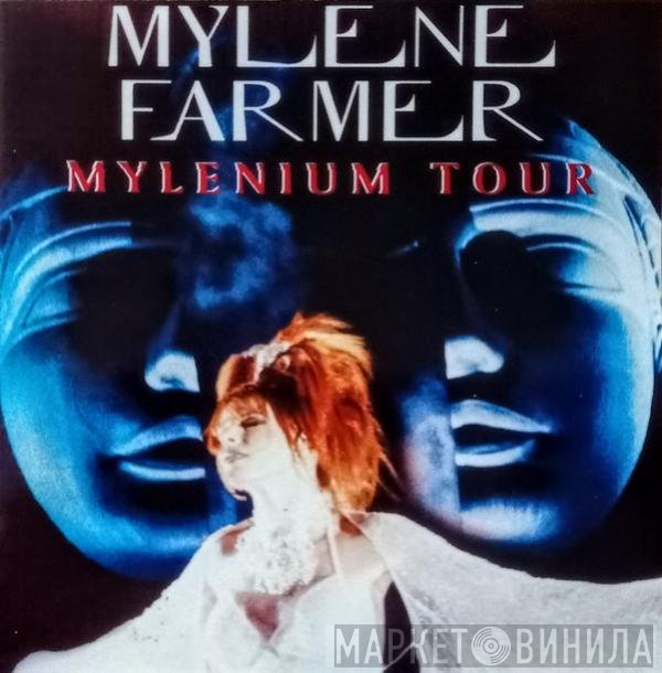 Mylène Farmer  - Mylenium Tour