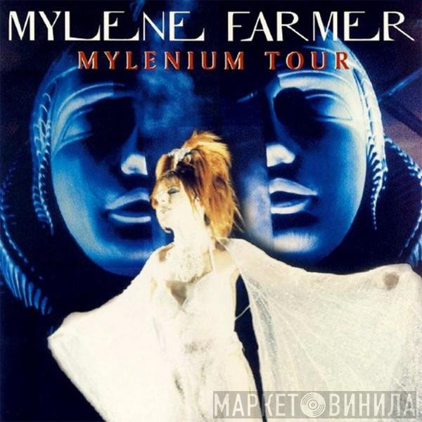 Mylène Farmer  - Mylenium Tour