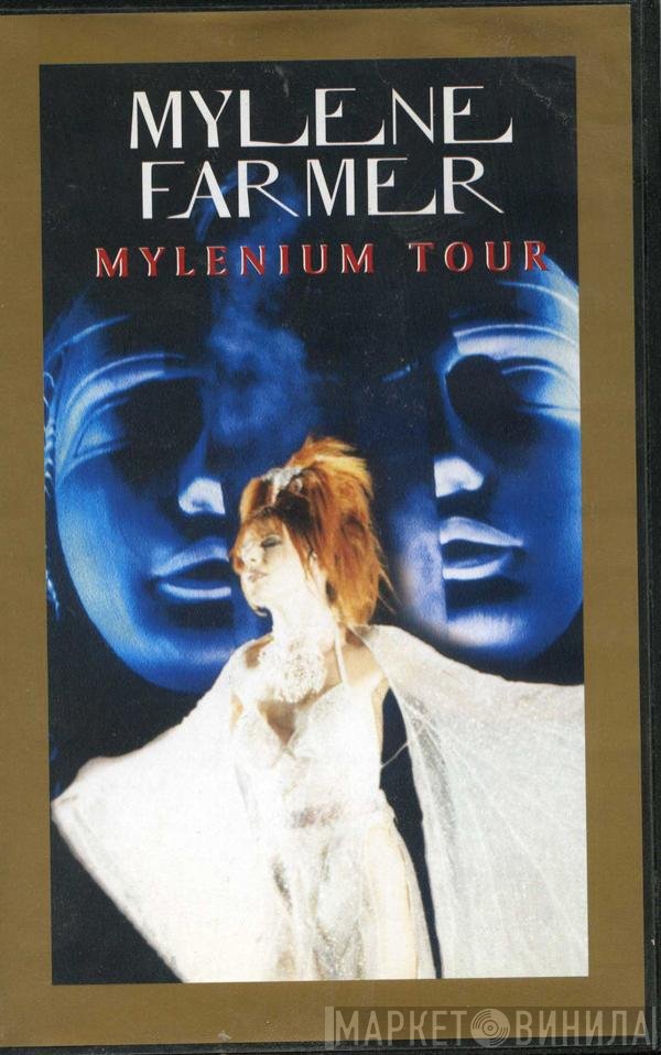 Mylène Farmer  - Mylenium Tour