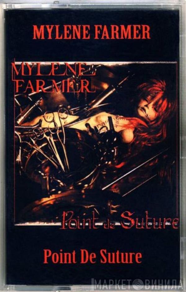 Mylène Farmer  - Point De Suture