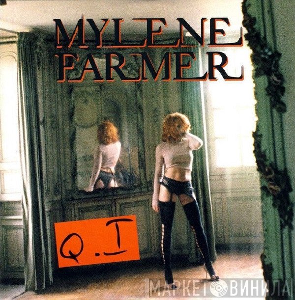 Mylène Farmer  - Q.I.