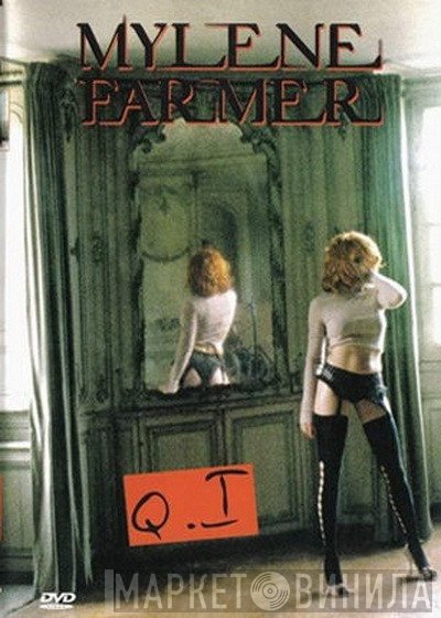 Mylène Farmer  - Q.I.