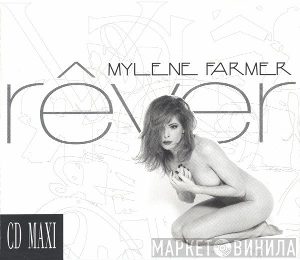 Mylène Farmer  - Rêver