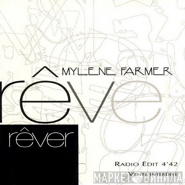Mylène Farmer  - Rêver