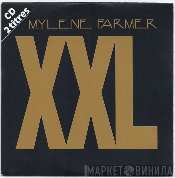Mylène Farmer  - XXL