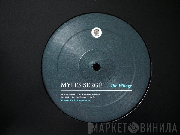 Myles Sergé - The Village
