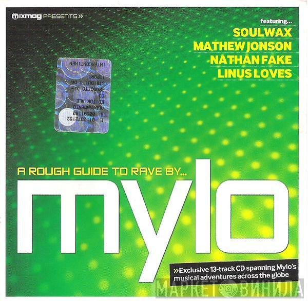 Mylo  - A Rough Guide To Rave