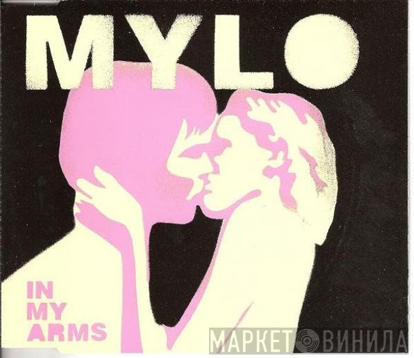 Mylo  - In My Arms