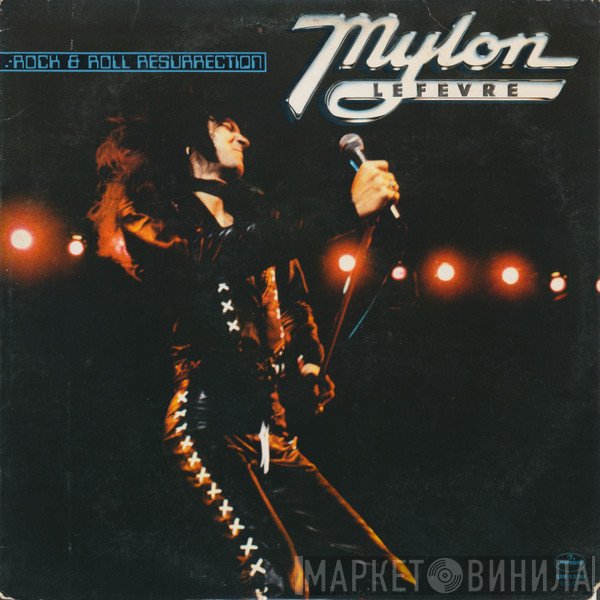 Mylon LeFevre - Rock & Roll Resurrection