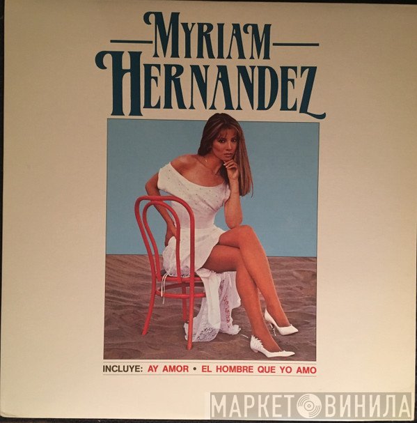 Myriam Hernandez - Myriam Hernandez