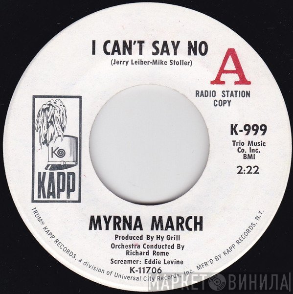 Myrna March - I Can't Say No / Undecided