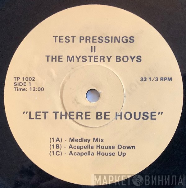 Mystery Boys - Let There Be House