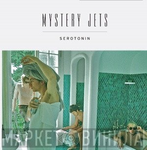 Mystery Jets  - Serotonin