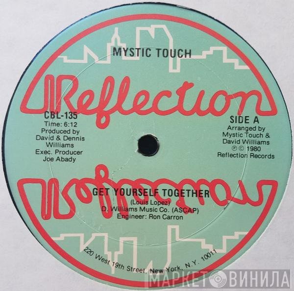 Mystic Touch - Get Yourself Together