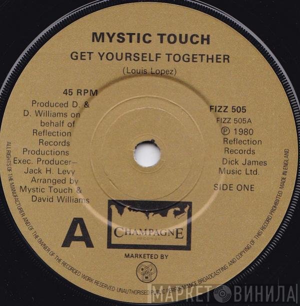 Mystic Touch - Get Yourself Together