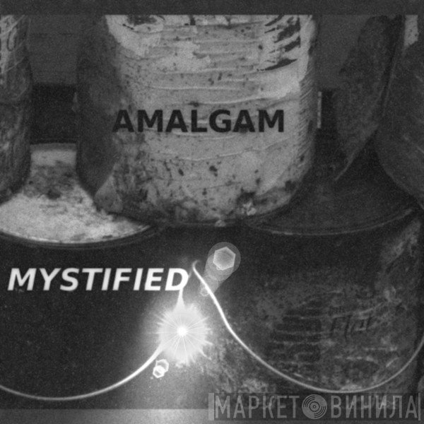 Mystified  - Amalgam
