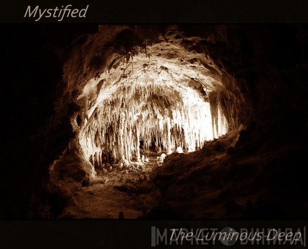Mystified  - The Luminous Deep