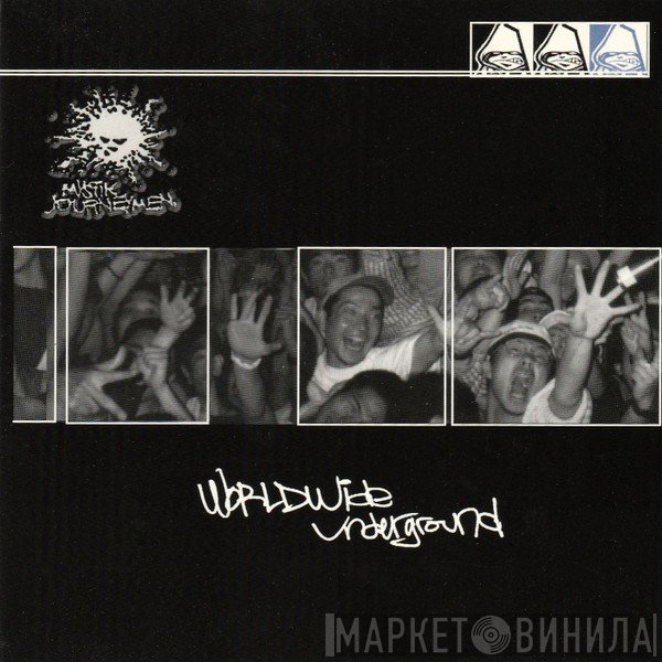 Mystik Journeymen  - Worldwide Underground