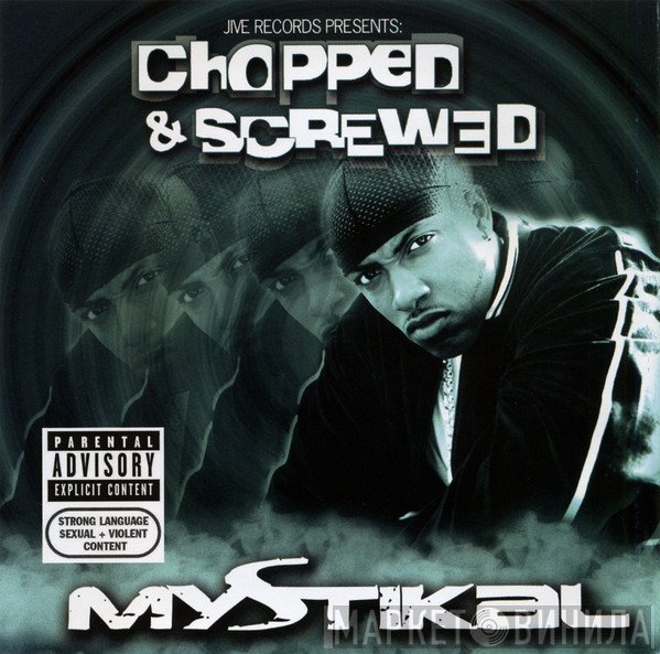 Mystikal, Jive Records - Chopped & Screwed