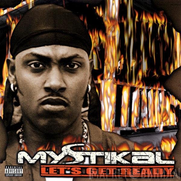 Mystikal  - Let's Get Ready