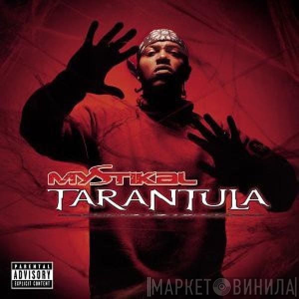 Mystikal  - Tarantula