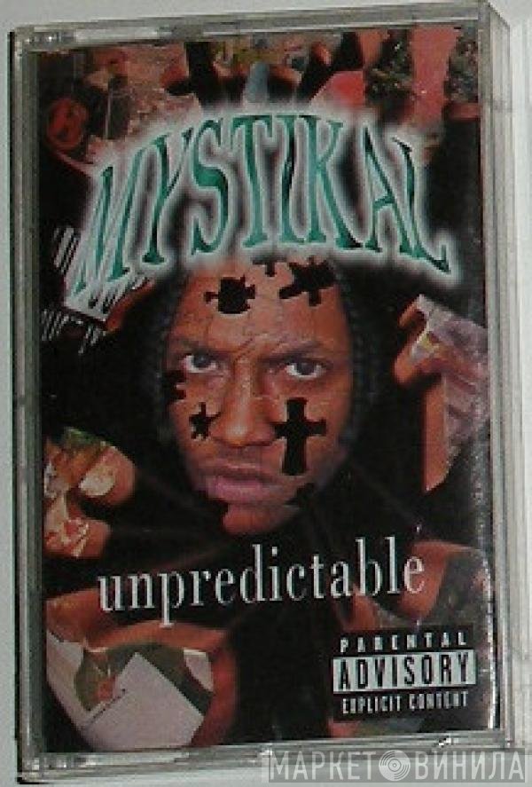 Mystikal  - Unpredictable