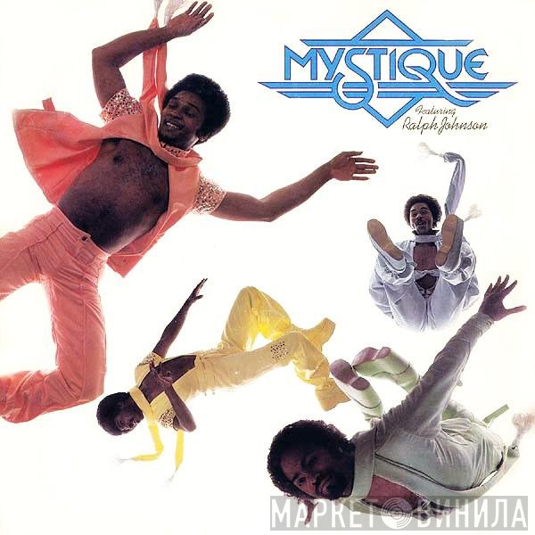 Mystique  Featuring Ralph Johnson   - Mystique