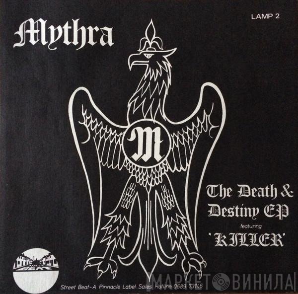 Mythra - The Death & Destiny EP Featuring 'Killer'