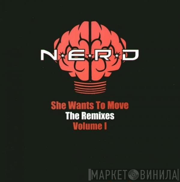 N*E*R*D - She Wants To Move (The Remixes - Volume I)
