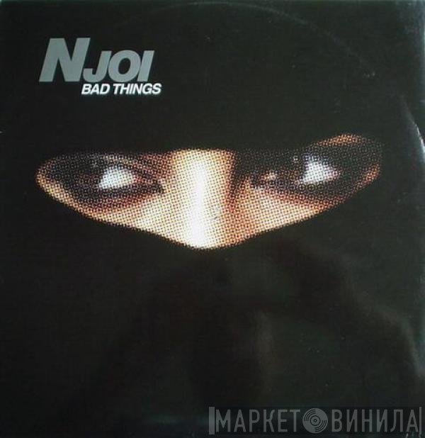 N-Joi - Bad Things