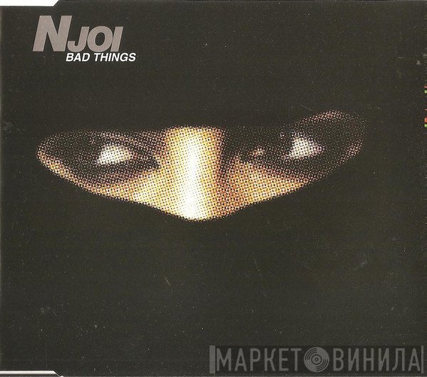 N-Joi - Bad Things