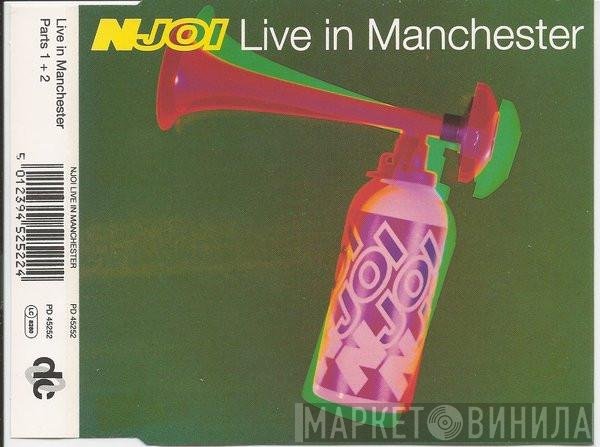 N-Joi  - Live In Manchester