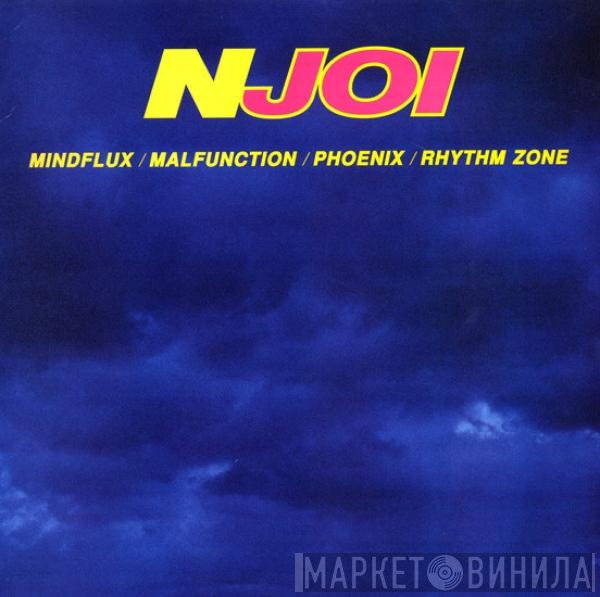 N-Joi - Mindflux / Malfunction / Phoenix / Rhythm Zone