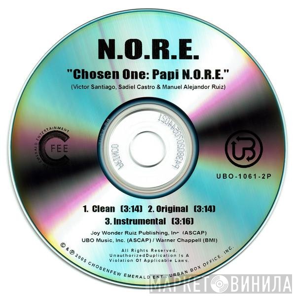 N.O.R.E.  - Chosen One: Papi N.O.R.E.